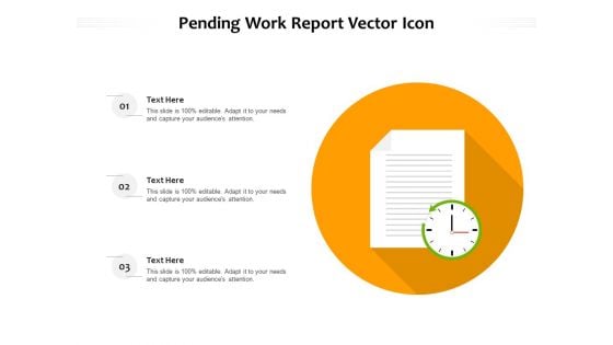 Pending Work Report Vector Icon Ppt PowerPoint Presentation File Picture PDF