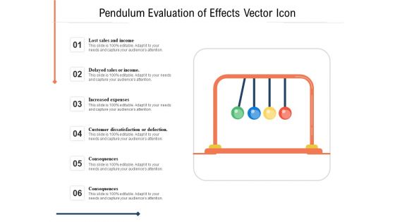 Pendulum Evaluation Of Effects Vector Icon Ppt PowerPoint Presentation Slides Designs Download PDF