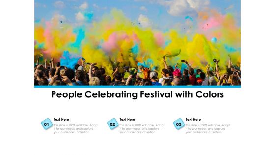 People Celebrating Festival With Colors Ppt PowerPoint Presentation Icon Outline PDF