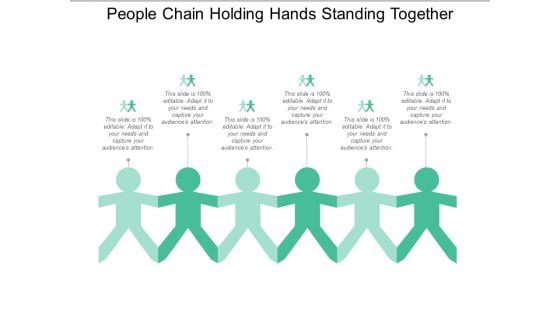 People Chain Holding Hands Standing Together Ppt Powerpoint Presentation Outline Templates