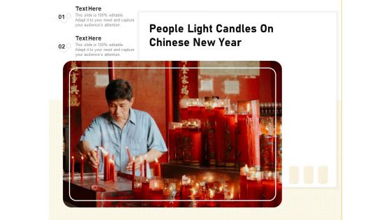 People Light Candles On Chinese New Year Ppt PowerPoint Presentation File Vector PDF