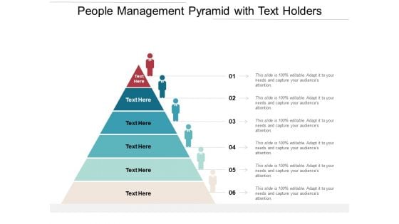 People Management Pyramid With Text Holders Ppt PowerPoint Presentation Gallery Deck PDF