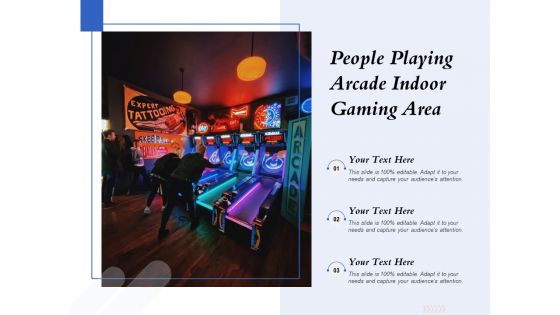 People Playing Arcade Indoor Gaming Area Ppt PowerPoint Presentation Summary Show PDF