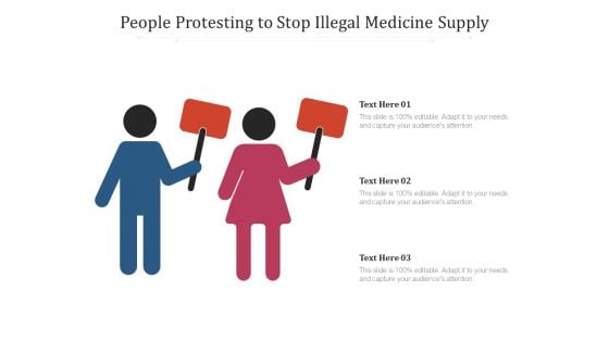 People Protesting To Stop Illegal Medicine Supply Ppt PowerPoint Presentation Slides Backgrounds PDF