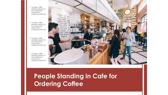 People Standing In Cafe For Ordering Coffee Ppt PowerPoint Presentation Summary Graphic Images PDF