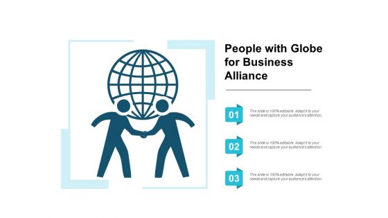 People With Globe For Business Alliance Ppt PowerPoint Presentation Portfolio Graphics