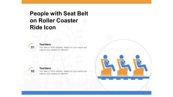 People With Seat Belt On Roller Coaster Ride Icon Ppt PowerPoint Presentation Icon Pictures PDF