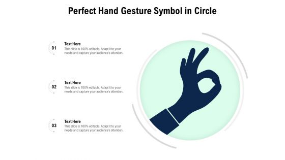 Perfect Hand Gesture Symbol In Circle Ppt PowerPoint Presentation Gallery Graphics Design PDF