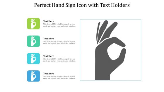 Perfect Hand Sign Icon With Text Holders Ppt PowerPoint Presentation File Slides PDF