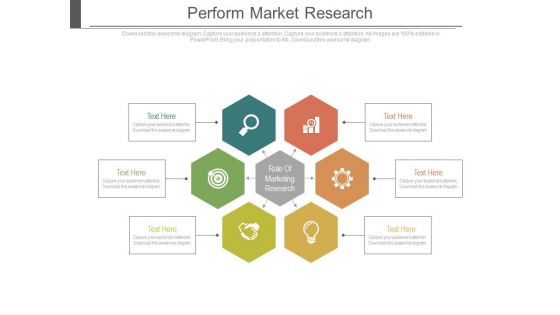 Perform Market Research Ppt Slides