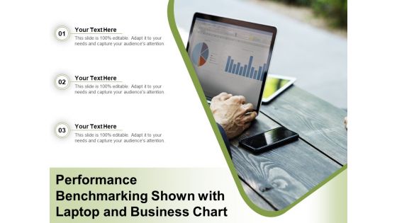 Performance Benchmarking Shown With Laptop And Business Chart Ppt PowerPoint Presentation Slides Maker PDF
