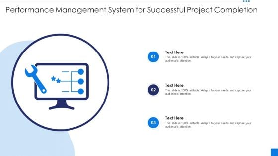 Performance Management System For Successful Project Completion Background PDF