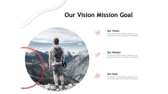 Performance Measuement Of Infrastructure Project Our Vision Mission Goal Designs PDF