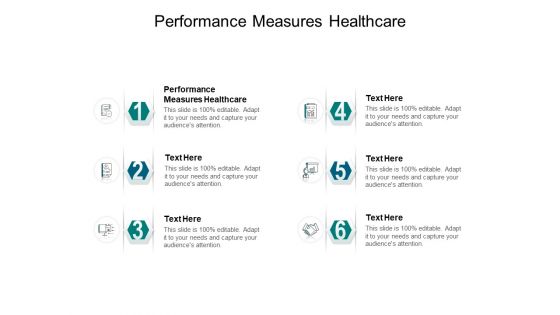 Performance Measures Healthcare Ppt PowerPoint Presentation Outline Inspiration Cpb Pdf