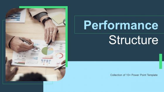 Performance Structure Ppt PowerPoint Presentation Complete With Slides