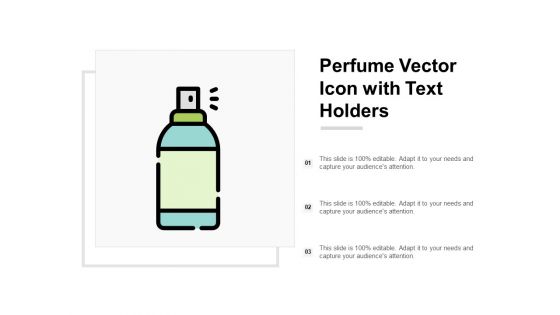 Perfume Vector Icon With Text Holders Ppt Powerpoint Presentation Summary Rules