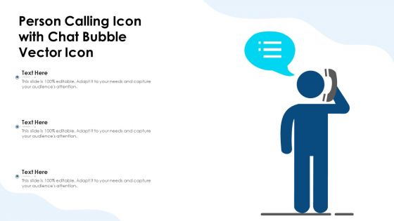 Person Calling Icon With Chat Bubble Vector Icon Ppt PowerPoint Presentation File Backgrounds PDF