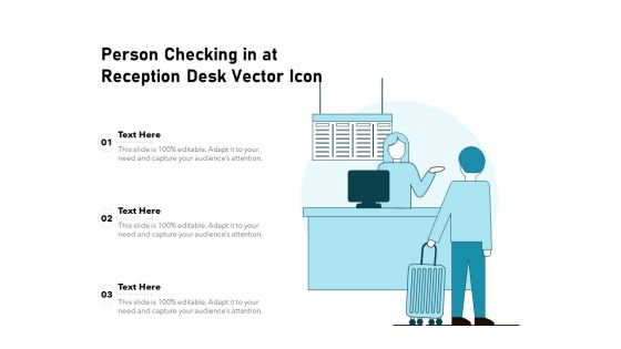 Person Checking In At Reception Desk Vector Icon Ppt PowerPoint Presentation Summary Graphic Tips PDF