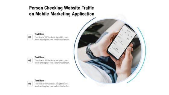 Person Checking Website Traffic On Mobile Marketing Application Ppt PowerPoint Presentation File Graphics PDF Person Checking Website Traffic On Mobile Marketing Application Ppt PowerPoint Presentation File Graphics PDF