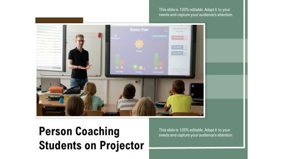 Person Coaching Students On Projector Ppt PowerPoint Presentation Infographic Template Brochure PDF