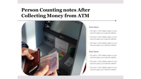 Person Counting Notes After Collecting Money From ATM Ppt PowerPoint Presentation Show Design Templates PDF