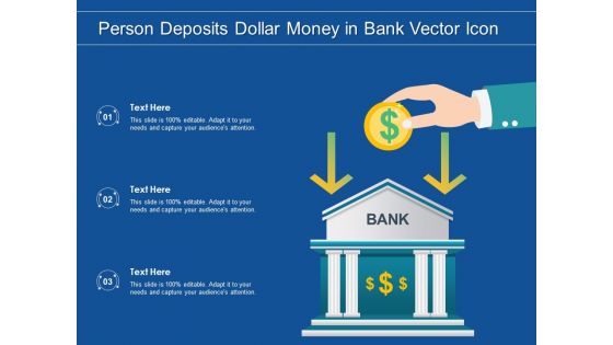 Person Deposits Dollar Money In Bank Vector Icon Ppt PowerPoint Presentation Gallery Graphics PDF