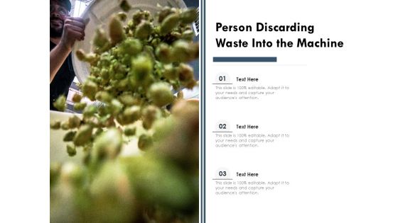 Person Discarding Waste Into The Machine Ppt PowerPoint Presentation Background Designs PDF