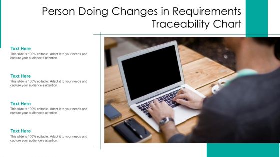 Person Doing Changes In Requirements Traceability Chart Ppt Portfolio Background Image PDF
