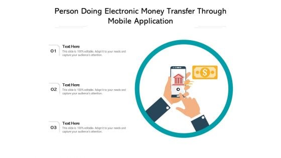 Person Doing Electronic Money Transfer Through Mobile Application Ppt PowerPoint Presentation File Deck PDF