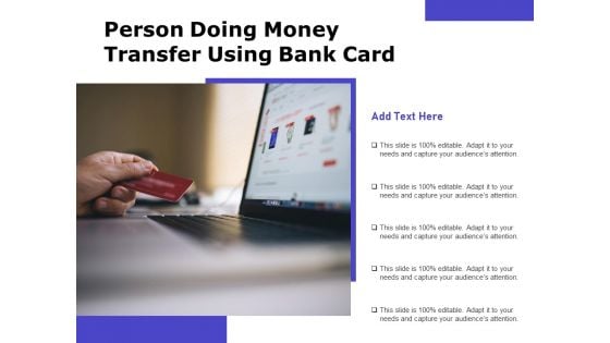 Person Doing Money Transfer Using Bank Card Ppt PowerPoint Presentation Gallery Objects PDF