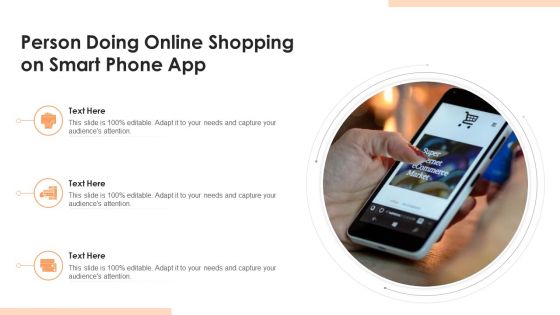 Person Doing Online Shopping On Smart Phone App Ppt PowerPoint Presentation File Samples PDF