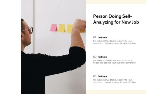 Person Doing Self-Analyzing For New Job Ppt PowerPoint Presentation Icon Summary PDF