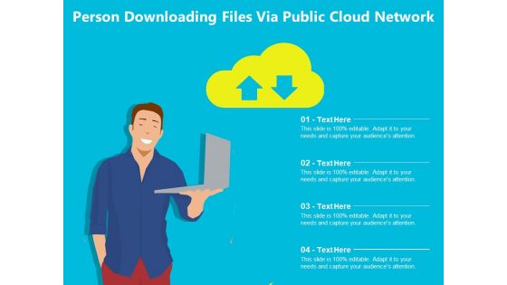 Person Downloading Files Via Public Cloud Network Ppt PowerPoint Presentation Icon Inspiration PDF