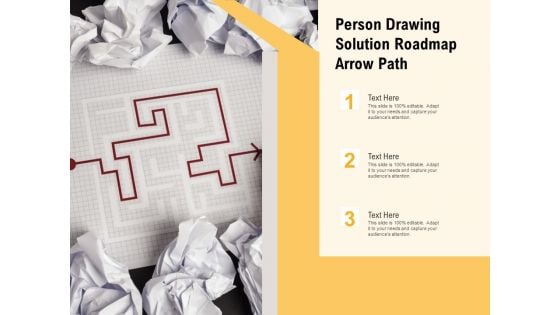 Person Drawing Solution Roadmap Arrow Path Ppt PowerPoint Presentation Portfolio Inspiration PDF