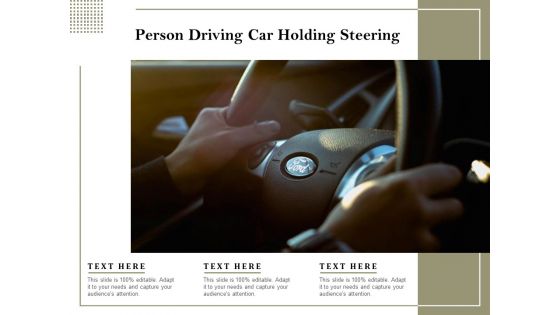 Person Driving Car Holding Steering Ppt PowerPoint Presentation Layouts Elements PDF