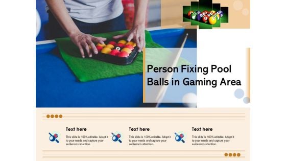 Person Fixing Pool Balls In Gaming Area Ppt PowerPoint Presentation File Information PDF