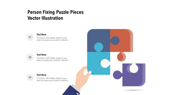 Person Fixing Puzzle Pieces Vector Illustration Ppt PowerPoint Presentation Infographic Template Slide Download PDF