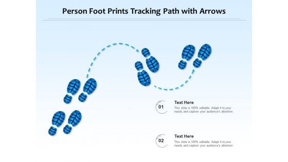 Person Foot Prints Tracking Path With Arrows Ppt PowerPoint Presentation Gallery Skills PDF