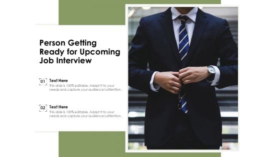 Person Getting Ready For Upcoming Job Interview Ppt PowerPoint Presentation Ideas Grid PDF Person Getting Ready For Upcoming Job Interview Ppt PowerPoint Presentation Ideas Grid PDF