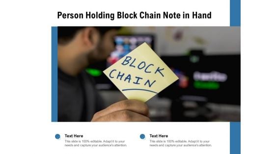 Person Holding Block Chain Note In Hand Ppt PowerPoint Presentation Gallery Example File PDF