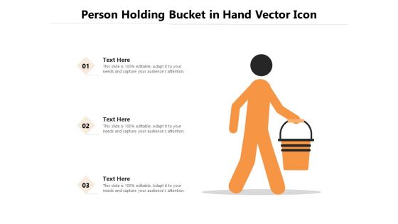 Person Holding Bucket In Hand Vector Icon Ppt PowerPoint Presentation Gallery Graphics Example PDF