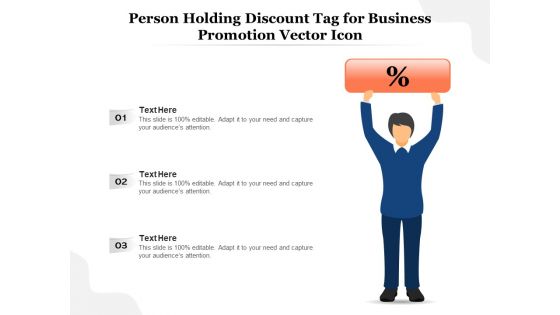 Person Holding Discount Tag For Business Promotion Vector Icon Ppt PowerPoint Presentation File Infographics PDF