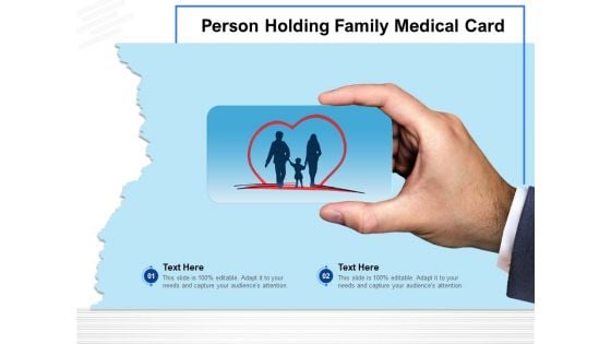 Person Holding Family Medical Card Ppt PowerPoint Presentation File Graphics Example PDF