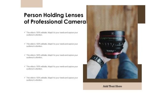 Person Holding Lenses Of Professional Camera Ppt PowerPoint Presentation Icon Styles PDF