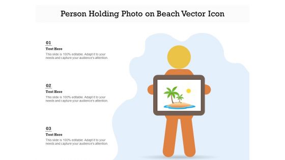 Person Holding Photo On Beach Vector Icon Ppt PowerPoint Presentation Gallery Inspiration PDF