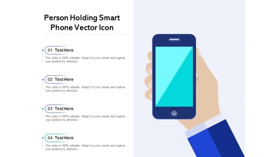 Person Holding Smart Phone Vector Icon Ppt PowerPoint Presentation Layouts Graphics PDF