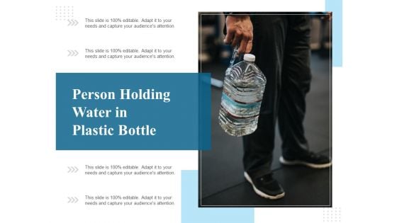 Person Holding Water In Plastic Bottle Ppt PowerPoint Presentation Styles Deck PDF