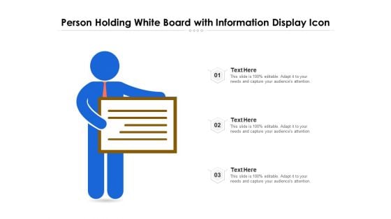 Person Holding White Board With Information Display Icon Ppt PowerPoint Presentation Gallery Elements PDF