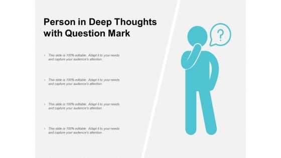 Person In Deep Thoughts With Question Mark Ppt PowerPoint Presentation Show Master Slide