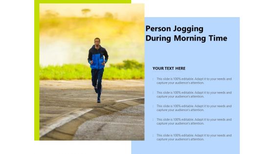 Person Jogging During Morning Time Ppt PowerPoint Presentation Outline Show PDF